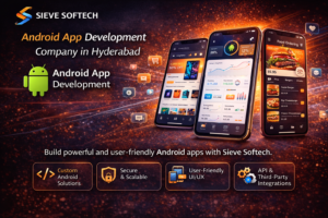 Android app development services by Sieve Softech featuring smartphones with modern mobile app interfaces and secure scalable solutions.